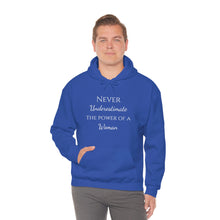 Load image into Gallery viewer, Never Underestmate the Power of a Woman Unisex Heavy Blend™ Hooded Sweatshirt