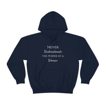 Load image into Gallery viewer, Never Underestmate the Power of a Woman Unisex Heavy Blend™ Hooded Sweatshirt