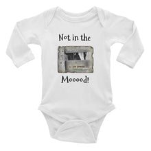 Load image into Gallery viewer, Infant Long Sleeve Bodysuit - Not in the Mooood - Stu