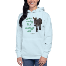 Load image into Gallery viewer, Unisex Hoodie - I Just really like donkeys ok?